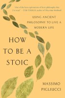 How to Be a Stoic