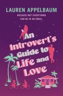 An Introvert’s Guide to Life and Love