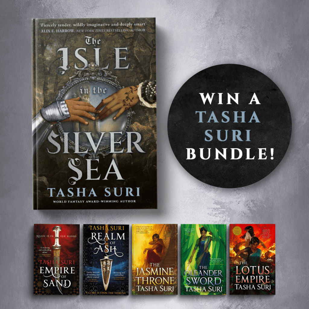Enter for a chance to win a Tasha Suri bundle! Top Row: The Isle in the Silver Sea Bottom Row: Empire of Sand, Realm of Ash, The Jasmine Throne, The Oleander Sword, and The Lotus Empire