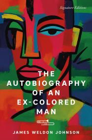 The Autobiography of an Ex-Colored Man